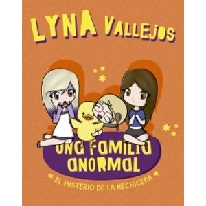EL MISTERIO DE LA HECHICERA - UNA FAMILIA ANORMAL