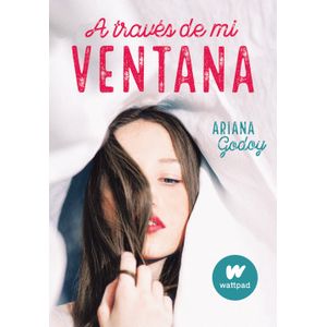 A TRAVES DE MI VENTANA - HERMANOS HIDALGO 1 - ARIANA GODOY