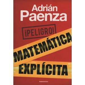 PELIGRO! MATEMATICA EXPLICITA