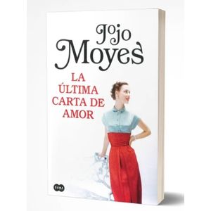LIBRO LA ULTIMA CARTA DE AMOR - JOJO MOYES