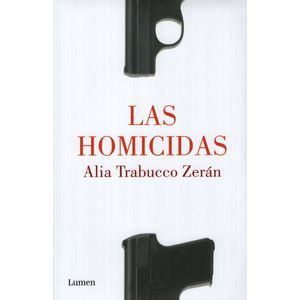 LAS HOMICIDAS