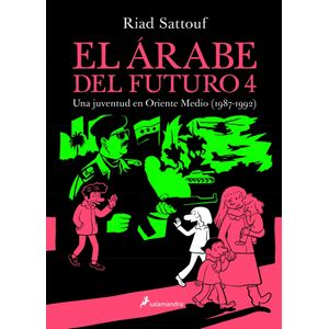 EL ARABE DEL FUTURO 4 - UNA JUVENTUD EN ORIENTE MEDIO (1987-