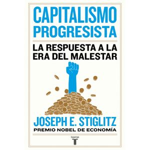 CAPITALISMO PROGRESISTA - LA RESPUESTA A LA ERA DEL MALESTAR