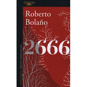 LIBRO 2666 - ROBERTO BOLAÑO