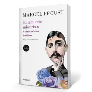 EL REMITENTE MISTERIOSO Y OTROS RELATOS - MARCEL PROUST