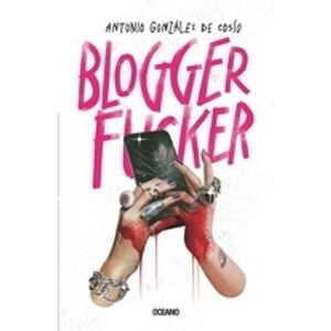 BLOGGER FUCKER - ANTONIO GONZALEZ DE COSIO