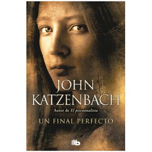 UN FINAL PERFECTO - JOHN KATZENBACH