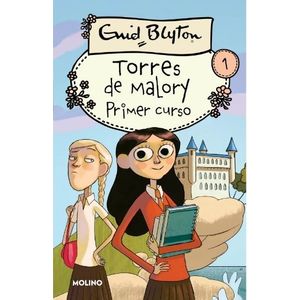 PRIMER CURSO - TORRES DE MALORY 1 - ENID BLYTON
