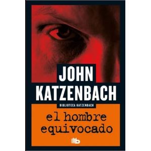 EL HOMBRE EQUIVOCADO - KATZENBACH