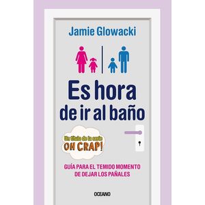 ES HORA DE IR AL BAÑO - JAMIE GLOWACKI