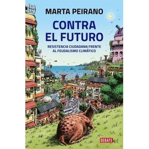 CONTRA EL FUTURO - PEIRANO