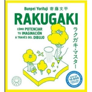 RAKUGAKI - COMO POTENCIAR TU IMAGINACION A TRAVES DEL DIBUJO