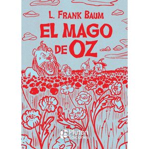 EL MAGO DE OZ - CLASICOS ILUSTRADOS - L. FRANK BAUM