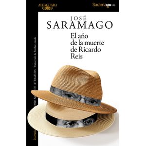 EL AÑO DE LA MUERTE DE RICARDO REIS - JOSE SARAMAGO