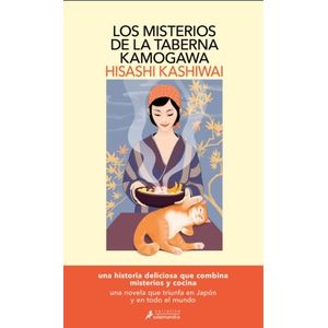 LOS MISTERIOS DE LA TABERNA KAMOGAWA - HISASHI KASHIWAI