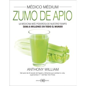 MEDICO MEDIUM ZUMO DE APIO  - ANTHONY WILLIAM