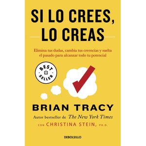 SI LO CREES, LO CREAS - BRIAN TRACY