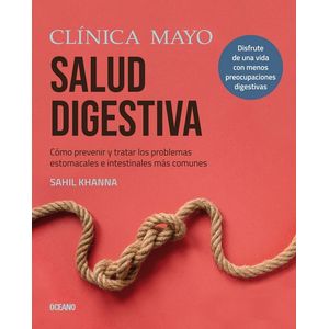 CLINICA MAYO - SALUD DIGESTIVA - SAHIL KHANNA