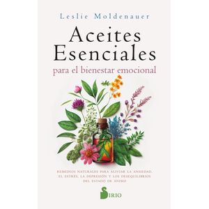 ACEITES ESENCIALES PARA EL BIENESTAR EMOCIONAL - MOLDENAUER