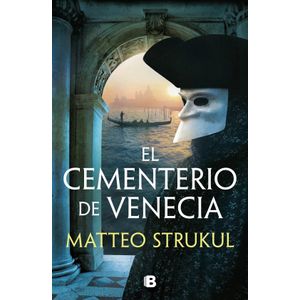 EL CEMENTERIO DE VENECIA - MATTEO STRUKUL