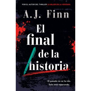 EL FINAL DE LA HISTORIA - A.J. FINN