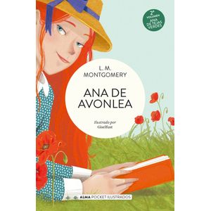 ANA DE AVONLEA - ANA DE TEJAS VERDES 2  LUCY MAUD MONTGOMERY