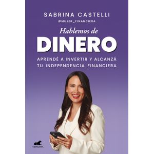 HABLEMOS DE DINERO - SABRINA CASTELLI