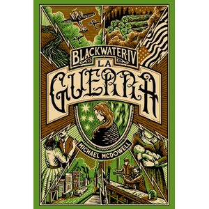 LA GUERRA - BLACKWATER IV - MICHAEL MCDOWELL