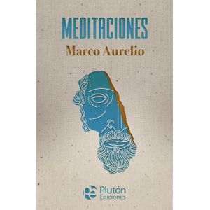 MEDITACIONES - MARCO AURELIO
