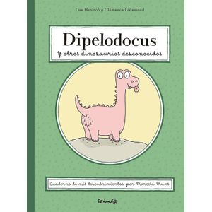 DIPELODOCUS Y OTROS DINOSAURIOS DESCONOCIDOS