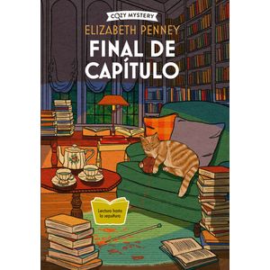 FINAL DE CAPITULO (COZY MYSTERY) - ELIZABETH PENNEY