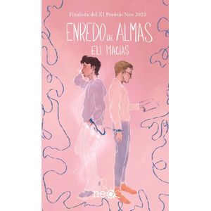 ENREDO DE ALMAS - ELI MACIAS