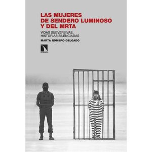 LAS MUJERES DE SENDERO LUMINOSO Y DEL MRTA - M. ROMERO-DELGA