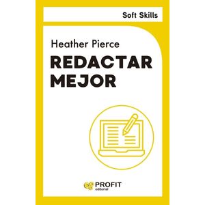 REDACTAR MEJOR - SOFT SKILLS - HEATHER PIERCE