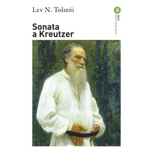 SONATA A KREUTZER - LEON TOLSTOI