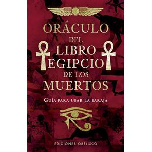 EL ORACULO DEL LIBRO EGIPCIO DE LOS MUERTOS - LIBRO + CARTAS
