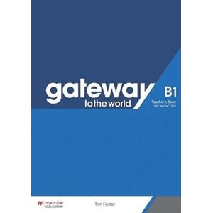GATEWAY TO THE WORLD B1 - TEACHER'S BOOK + TEACHER'S APP