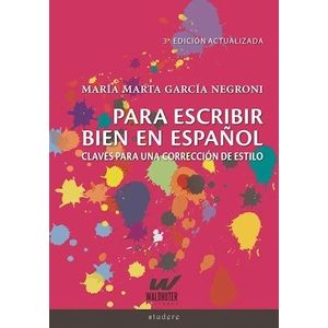 PARA ESCRIBIR BIEN EN ESPAÑOL - MARIA GARCIA NEGRONI