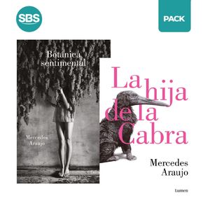 BOTANICA SENTIMENTAL + HIJA DE LA CABRA - ARAUJO - 2 LIBROS