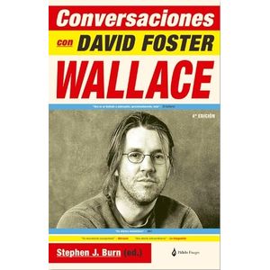 CONVERSACIONES CON DAVID FOSTER WALLACE