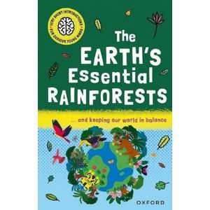 THE EARTH'S ESSENTIAL RAINFORESTS - ISABEL THOMAS