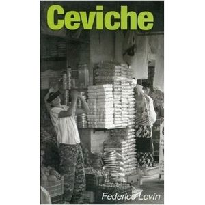 LIBRO CEVICHE - FEDERICO LEVIN
