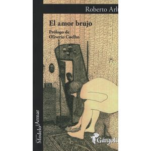 LIBRO EL AMOR BRUJO - ROBERTO ARLT