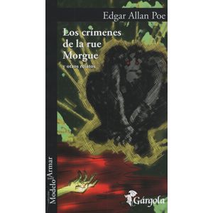 LOS CRIMENES DE LA RUE MORGUE Y OTROS RELATOS - EDGAR ALLAN