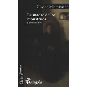 LA MADRE DE LOS MONSTRUOS Y OTROS CUENTOS