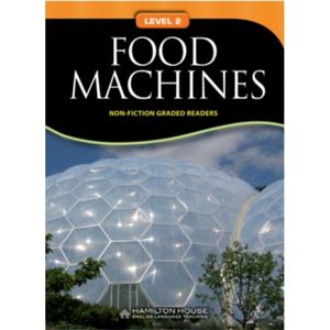 FOOD MACHINES - NON-FICTION  GRADED READERS 2
