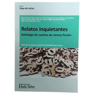 RELATOS INQUIETANTES - ANTOLOGIA DE CUENTOS DE CIENCIA FICCI
