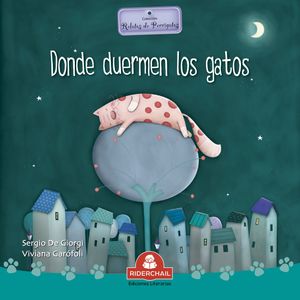 DONDE DUERMEN LOS GATOS - PERRIGATOS