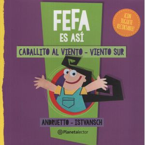 FEFA ES ASI: CABALLITO AL VIENTO Y VIENTO SUR - PLANETA AMAR