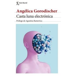 CASTA LUNA ELECTRONICA - ANGELICA GORODISCHER